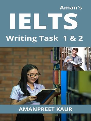 cover image of Aman's IELTS Writing Task 1 and 2
